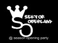 sektor oberland  season opening party