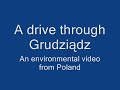 A Drive Through Grudziadz