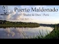Click to View : Puerto Maldonado II