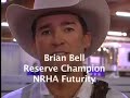 Reining - Nrha Futurity Brian Bell