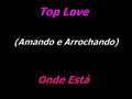 Top Love (Amando e Arrochando)