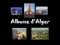 algiers (arabic: ???????, standard arabic: al jaza'ir ipa: [?l???z???ir], algerian arabic: dzayer ([dz�jer] (from berber pronunciation), [[berber languages|of the largest in the maghreb[1] (behind casablanca).

nicknamed el-bahdja (??????) or alger la blanche (