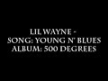 Lil Wayne - Song: - Album: 500 Degrees