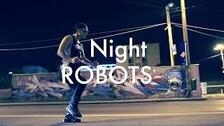 Poppin Juno, Poppin Hyun Joon, LadyTron, Robo – Night Robots