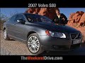 2007 Volvo S80 Review