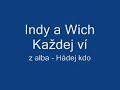 Indy a wich Hádej kdo - Každej ví