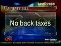 Lou Dobbs: Amnesty Bill Provisions