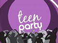 Next Teen Party
