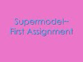 Supermodel~ First Assignment