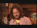 eddie vedder, frontman for pearl jam, has been nominated for a golden globe award for a song from the film into the wild.