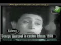 جورج وسوف - تصوير نادر - كازينو لبنان 1978 - موال انا مسافر