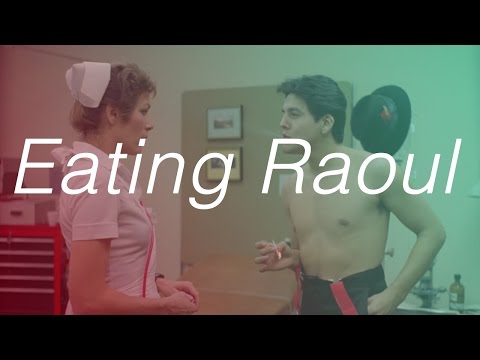 Film! Film! Film! - Eating Raoul (1982)