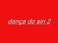 dança do siri m71(q agora eh m81) com musikinha