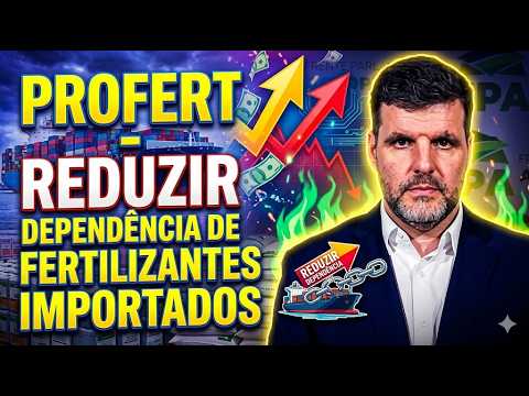 Profert é aprovado na Câmara e amplia estratégia p/ reduzir dependência de fertilizantes importados