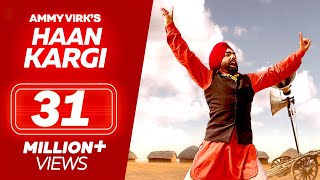 Haan Kargi - Ammy Virk  New Punjabi Songs  Full Vi