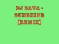 DJ Sava - Sunshine (Remix) DJ Sava - Sunshine (Remix)