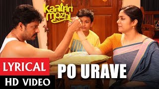 Po Urave Full Song With Lyrics  Kaatrin Mozhi  Jyo