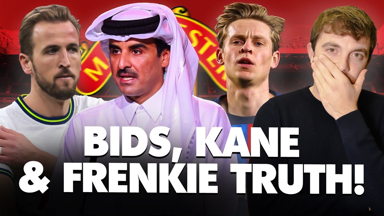 🚨 QATARI & MAN UTD: bids are COMING! KANE and DE JONG, time to CLARIFY