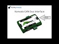 Komodo CAN Duo Interface