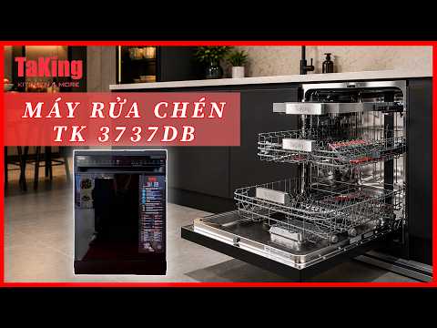 MÁY RỬA CHÉN TK-3737DB: CÔNG NGHỆ ĐỈNH CAO- RỬA SẠCH SÂU - KHÔ TUYỆT ĐỐI