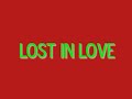 Lost In Love