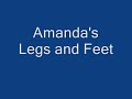 My Feet and Legs...I have a foot fetish too!