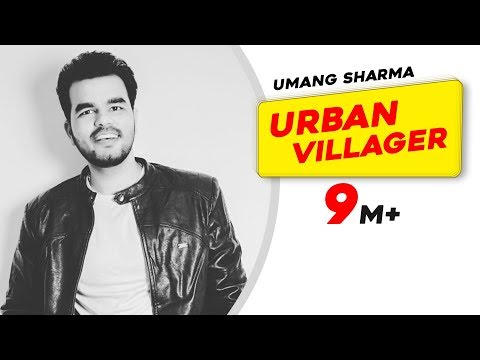 Urban Villager | Umang Sharma | Latest Punjabi Songs 2014