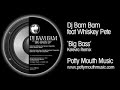 Dj Bam Bam feat Whiskey Pete 'Big Bass' (Kelevra Remix)