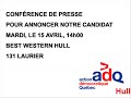 Annonce du candidat de l'ADQ dans Hull Annonce du candidat de l'ADQ dans Hull