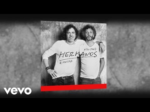 Hermanos - Fito Paez & Moska