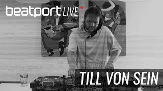 Till von Sein - Live @ Beatport Live 017 2018