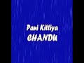 Pani Kittiya Chandu