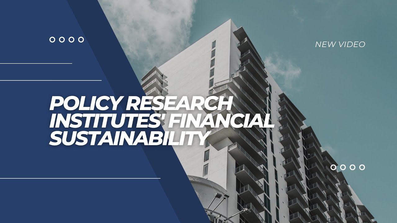 Policy Research Institutes' Financial Sustainability