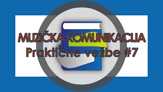 Muzička komunikacija. Praktične vežbe #7 - Valcer.