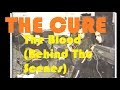 videos de the cure - the blood (behind the scenes)