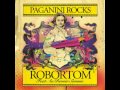 Robortom Paganini Rocks Official Music Video and Lyrics