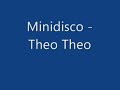 Minidisco - Theo Theo