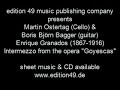 E. Granados, Intermezzo, Goyescas, M. Ostertag & B. Bagger