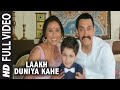 Laakh Duniya Kahe Talaash Full Video Song