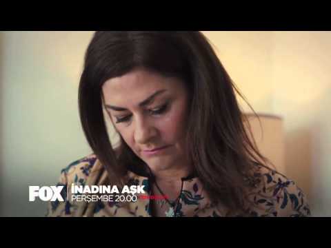 İnadına Aşk 21. Bölüm 2. fragmanı                                                                                                                                                                                                                         