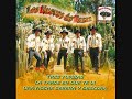 Los Nuevos De Teran - Es Tu Sonrisa