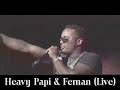 Heavy papi y fernan