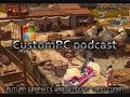 CustomPC Podcast - Episode 17 (PART 2)