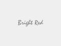 Bright Red
