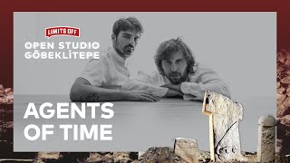 Agents of Time - Live @ Limits Off Open Studio, Göbeklitepe, Turkey 2021