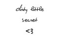 Dirty Little Secret; Chapter 60. Season Finale. Part One.