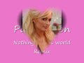 Paris Hilton - Nothing in this world Remix