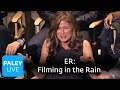 ER - Maura Tierney on Filming in the Rain (Paley Center)