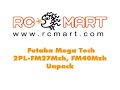 Futaba RC Mega Tech 2PL - FM27Mzh, FM40Mzh Unpack - rcMart