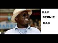 Bernie Mac "KING OF COMEDY" died at age 50 R.I.P